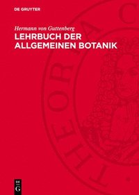 bokomslag Lehrbuch Der Allgemeinen Botanik