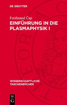 bokomslag Einführung in Die Plasmaphysik I: Theoretische Grundlagen