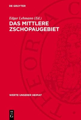 Edgar Lehmann - Das Mittlere Zschopaugebiet, Inbunden