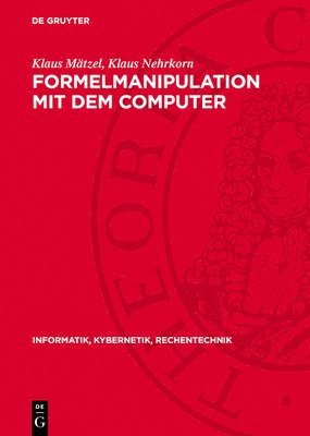 Klaus Mätzel, Klaus Nehrkorn - Formelmanipulation Mit Dem Computer, Inbunden