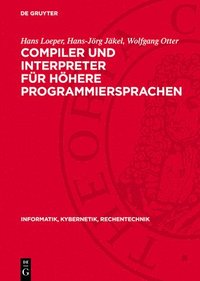 bokomslag Compiler Und Interpreter Für Höhere Programmiersprachen