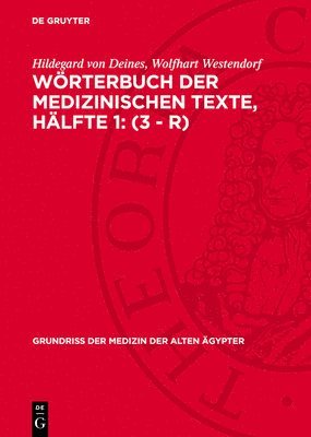 bokomslag Wörterbuch Der Medizinischen Texte, Hälfte 1: (3 - R)