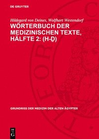 bokomslag Wörterbuch Der Medizinischen Texte, Hälfte 2: (H-&#7695;)