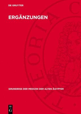 Ergänzungen: Drogenquanten, Sachgruppen, Nachträge, Bibliographie, Generalregisier 1