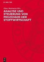 bokomslag Analyse Und Steuerung Von Prozessen Der Stoffwirtschaft: Dargestellt an Prozessen Der Chemischen Industrie