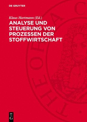 Klaus Hartmann - Analyse Und Steuerung Von Prozessen Der Stoffwirtschaft, Inbunden