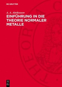 bokomslag Einführung in Die Theorie Normaler Metalle