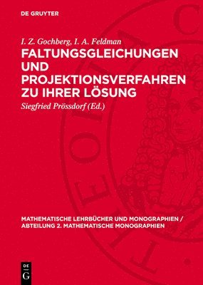 Faltungsgleichungen Und Projektionsverfahren Zu Ihrer Lösung