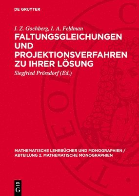 Faltungsgleichungen Und Projektionsverfahren Zu Ihrer Lösung 1