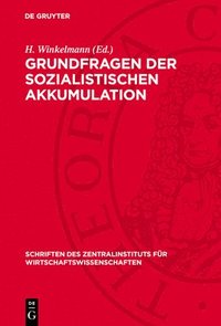 bokomslag Grundfragen Der Sozialistischen Akkumulation: Eine Problemübersicht