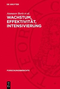 bokomslag Wachstum, Effektivität, Intensivierung: (Konferenzmaterial)