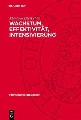 Atanasov Boris Et Al - Wachstum, Effektivität, Intensivierung, Inbunden