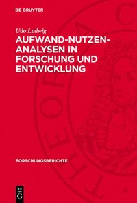 bokomslag Aufwand-Nutzen-Analysen in Forschung Und Entwicklung