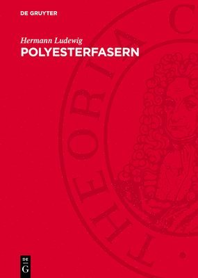 bokomslag Polyesterfasern: Chemie Und Technologie