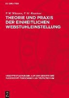 bokomslag Theorie Und PRAXIS Der Einheitlichen Webstuhleinstellung