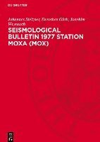 Seismological Bulletin 1977 Station Moxa (Mox) 1