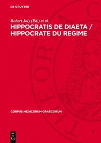 bokomslag Hippocratis de Diaeta / Hippocrate Du Regime