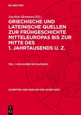 Von Homer Bis Plutarch: (8. Jh. V. U. Z. Bis 1. Jh. U. Z.) 1