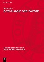bokomslag Soziologie Der Päpste: Lehre Und Wirkung Der Katholischen Sozialtheorie