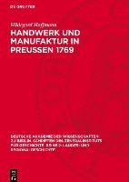 bokomslag Handwerk Und Manufaktur in Preußen 1769: (Das Taschenbuch Knyphausen)