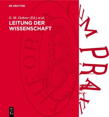 G M Dobrov, C Grau - Leitung Der Wissenschaft, Inbunden