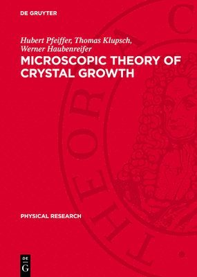 bokomslag Microscopic Theory of Crystal Growth