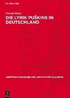 bokomslag Die Lyrik Puskins in Deutschland: (1820-1870)