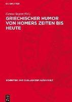 bokomslag Griechischer Humor Von Homers Zeiten Bis Heute: Kulturgeschichtlich Interessante Texte Aus Drei Jahrtausenden