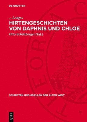 Hirtengeschichten Von Daphnis Und Chloe: Griechisch - Deutsch 1