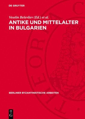 bokomslag Antike Und Mittelalter in Bulgarien