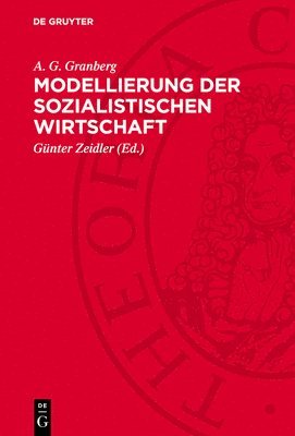 bokomslag Modellierung Der Sozialistischen Wirtschaft: Theoretische Und Methodologische Probleme