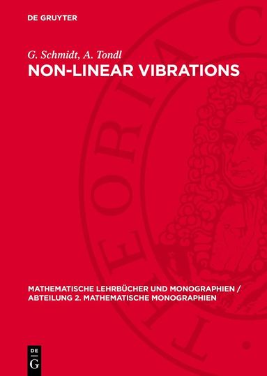 G. Schmidt, A. Tondl - Non-Linear Vibrations, Inbunden