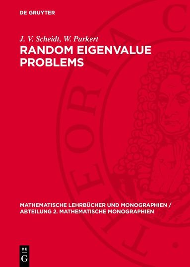J. V. Scheidt, W. Purkert - Random Eigenvalue Problems, Inbunden