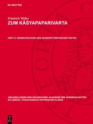 Friedrich Weller - Verdeutschung des sanskrit-tibetischen Textes, Inbunden