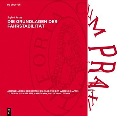 Alfred Jante - Die Grundlagen Der Fahrstabilität, Inbunden