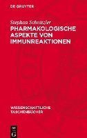 bokomslag Pharmakologische Aspekte Von Immunreaktionen