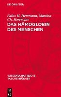 bokomslag Das Hämoglobin Des Menschen: Struktur, Funktion, Genetik
