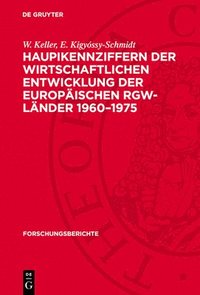 bokomslag Haupikennziffern Der Wirtschaftlichen Entwicklung Der Europäischen Rgw-Länder 1960-1975