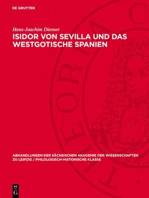 bokomslag Isidor Von Sevilla Und Das Westgotische Spanien