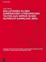 bokomslag Kollationen Zu Den Sumerischen Literarischen Texten Aus Nippur in Der Hilprecht-Sammlung Jena