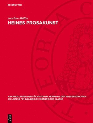 Joachim Müller - Heines Prosakunst, Inbunden