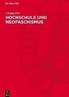 bokomslag Hochschule Und Neofaschismus: Zeitgeschichtliche Studien Zur Hochschulpolitik in Der Brd