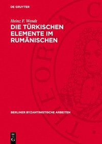 bokomslag Die Türkischen Elemente Im Rumänischen