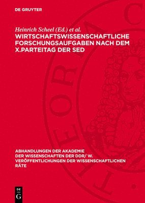 bokomslag Wirtschaftswissenschaftliche Forschungsaufgaben Nach Dem X.Parteitag Der sed: 33. Tagung Des Wissenschaftlichen Rates Für Die Wirtschaftswissenschaftl