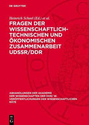 Fragen Der Wissenschaftlich-Technischen Und Ökonomischen Zusammenarbeit Udssr/DDR: 5. Tagung Der Gemeinsamen Kommission Der Ökonomen Der Udssr Und Der