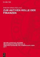 Zur Aktiven Rolle Der Finanzen: 28. Tagung Des Wissenschaftlichen Rates Für Die Wirtschaftswissenschaftliche Forschung Bei Der Akademie Der Wissenscha 1