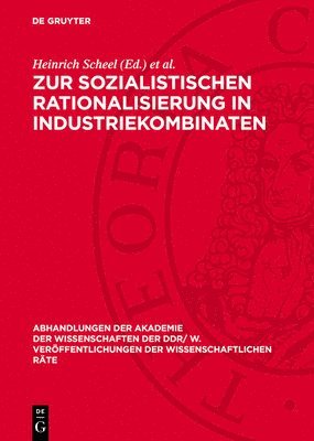 bokomslag Zur Sozialistischen Rationalisierung in Industriekombinaten: 35. Tagung Des Wissenschaftlichen Rates Für Die Wirtschaftswissenschaftliche Forschung Be