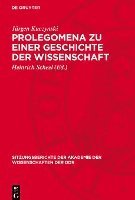 bokomslag Prolegomena Zu Einer Geschichte Der Wissenschaft
