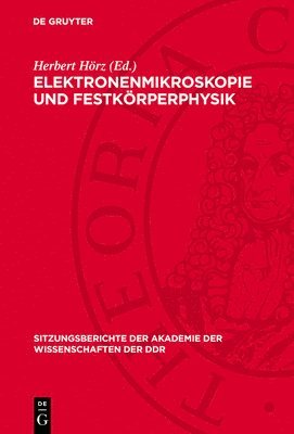 Herbert Hörz - Elektronenmikroskopie Und Festkörperphysik, Inbunden