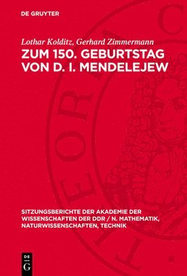 bokomslag Zum 150. Geburtstag Von D. I. Mendelejew: Zerfall Und Bildung Cyclischer Kohlenwasserstoffe Unter Den Bedingungen Der Kohlenwasserstoffpyrolyse